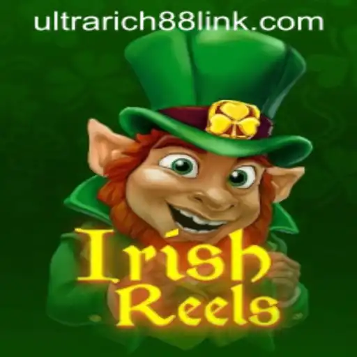 Exploring the Charm of IrishReels at UltraRich88 Casino
