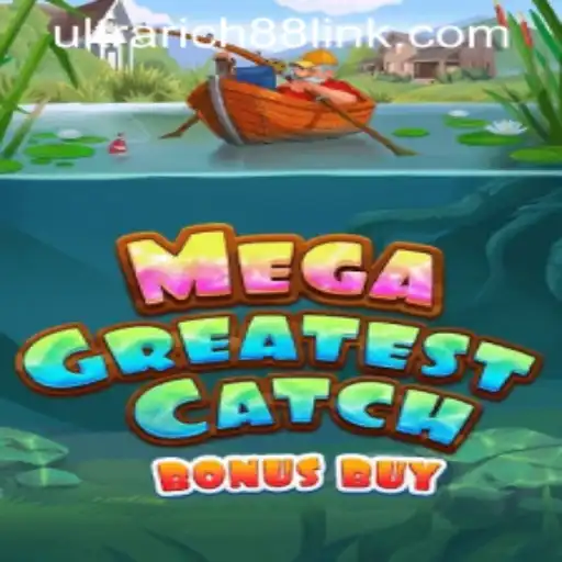 Discover the Thrills of MegaGreatestCatchBonusBuy at UltraRich88 Casino